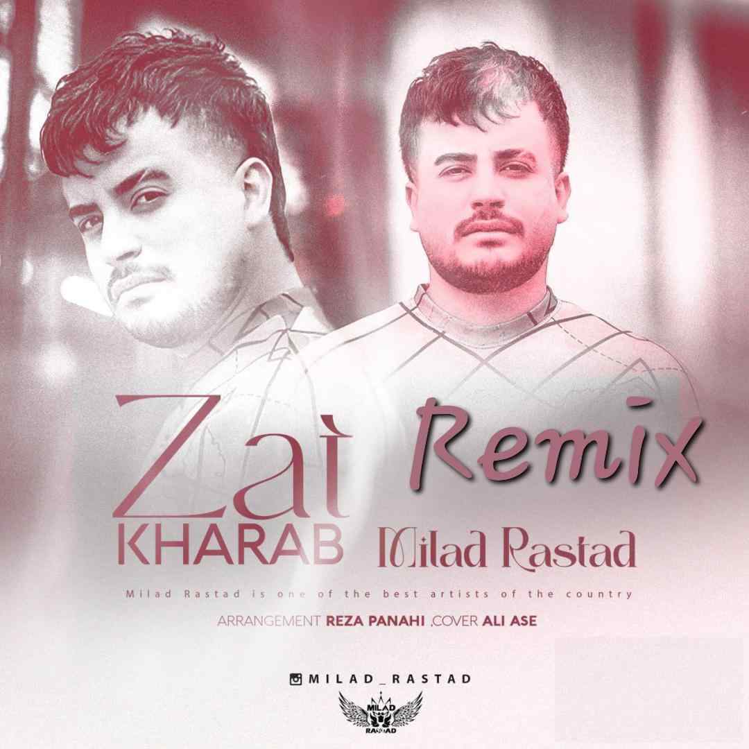 میلاد راستاد ذات خراب