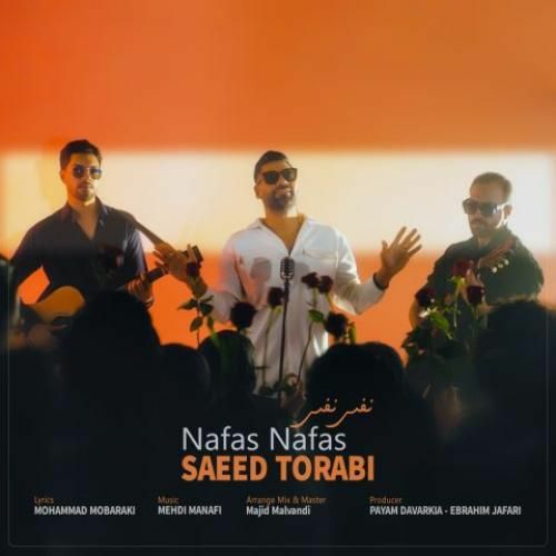 دانلود آهنگ نفس نفس از سعید ترابی